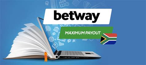 betway maximum payout in south africa